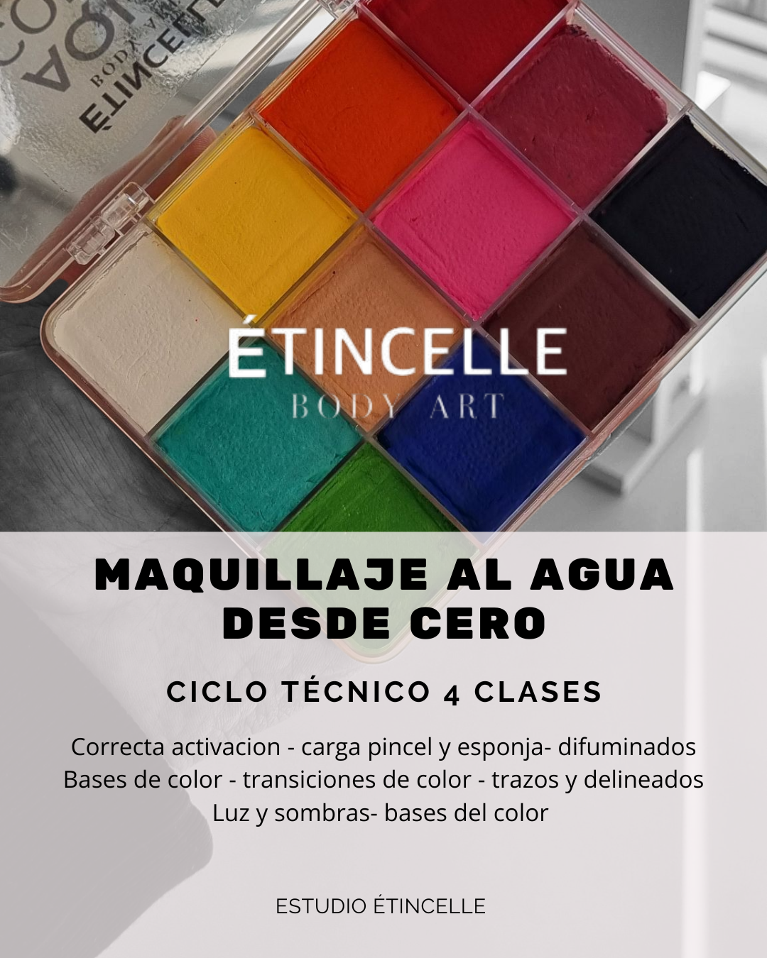 CICLO TÉCNICO DE MAQUILLAJE AL AGUA DESDE CERO