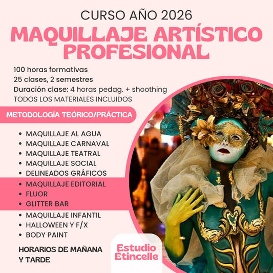2026 CURSO ANUAL DE MAQUILLAJE ARTISTICO - INSCRIPCIONES ABIERTAS